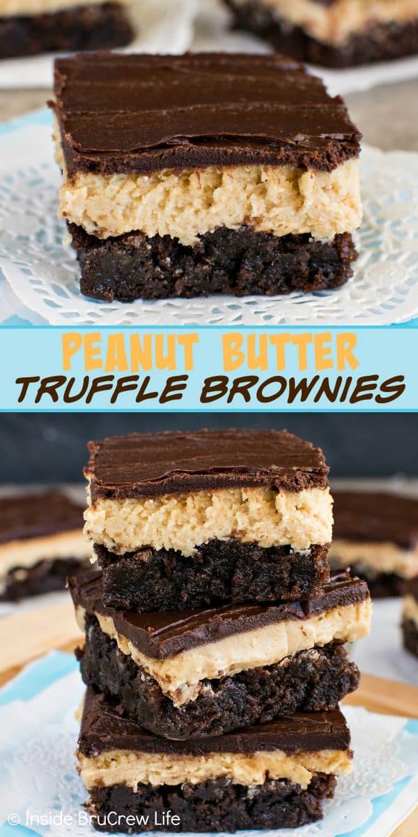 Peanut Butter Truffle Brownies - layers of chocolate and peanut butter add so much flavor and fun to these easy brownies. Make this dessert for parties and events and watch it disappear! #brownies #peanutbutter #chocolate #recipe #bestdessert