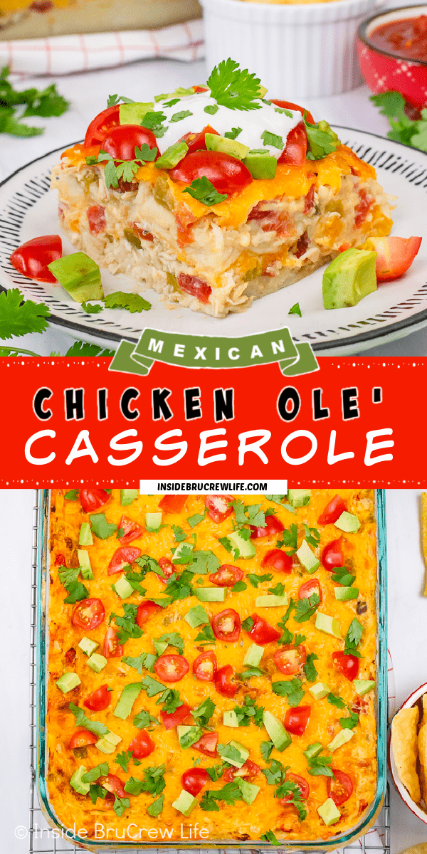 Two pictures of Chicken Ole Casserole collaged together with a red text box.