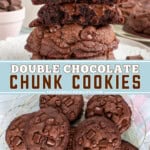 Pinterest title image for Double Chocolate Chunk Cookies.