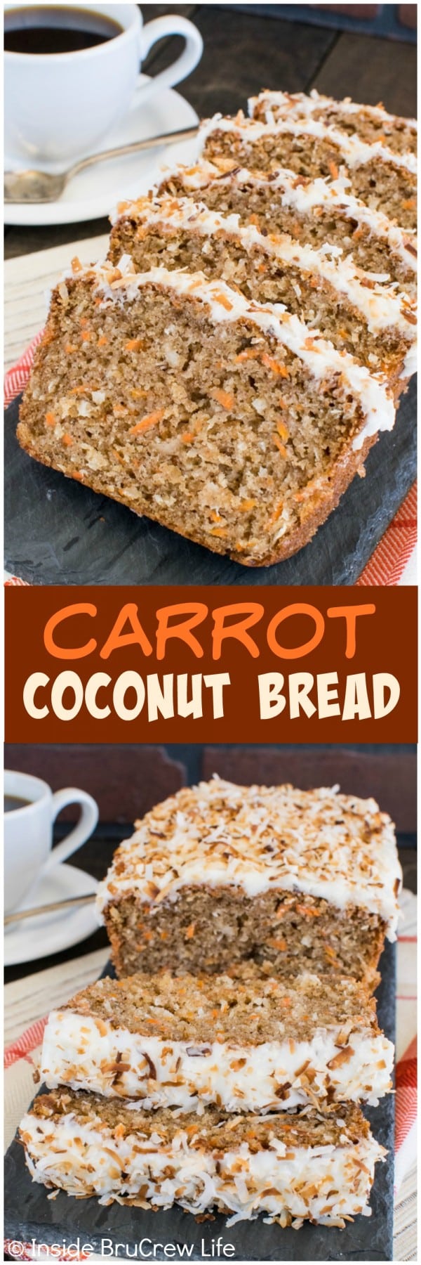 Carrot Coconut Bread - this sweet bread is loaded with plenty of carrots making it acceptable to eat cake for breakfast. Try this easy recipe for breakfast or brunch. #sweetbread #carrotcake #coconut #carrot #easter #breakfast