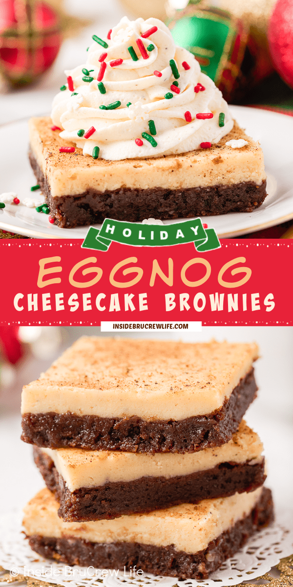 Two pictures of Eggnog Cheesecake Brownies collaged together with a red text box.