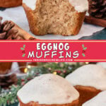 Two pictures of eggnog muffins collaged together with a red text box.