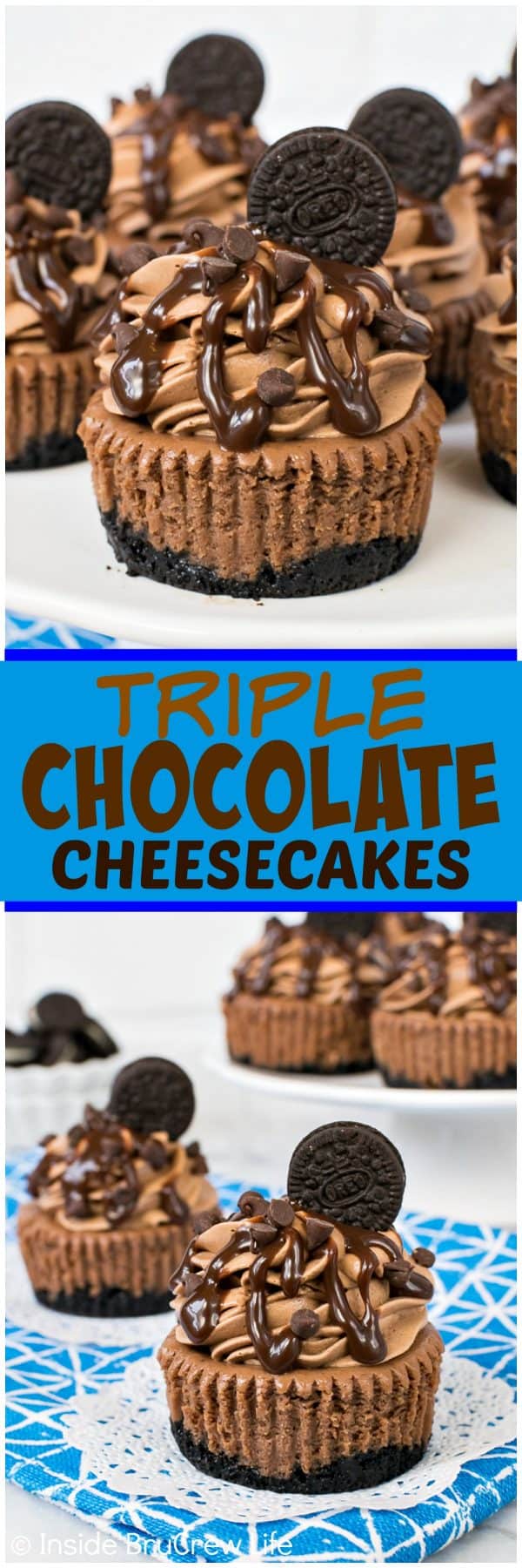 Mini Triple Chocolate Cheesecakes - putting chocolate into every layer of these mini cheesecakes makes them absolutely dreamy! Great recipe for chocolate lovers! #chocolate #cheesecake #chocolatelovers #Oreocookies #minidesserts #recipe #dessert