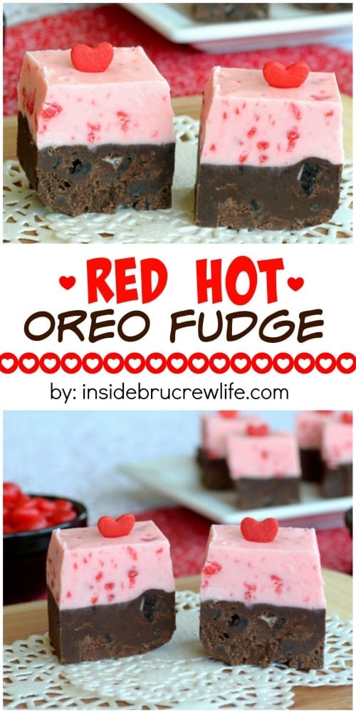 Two pictures of Red Hot Oreo Fudge collaged together with a white text box