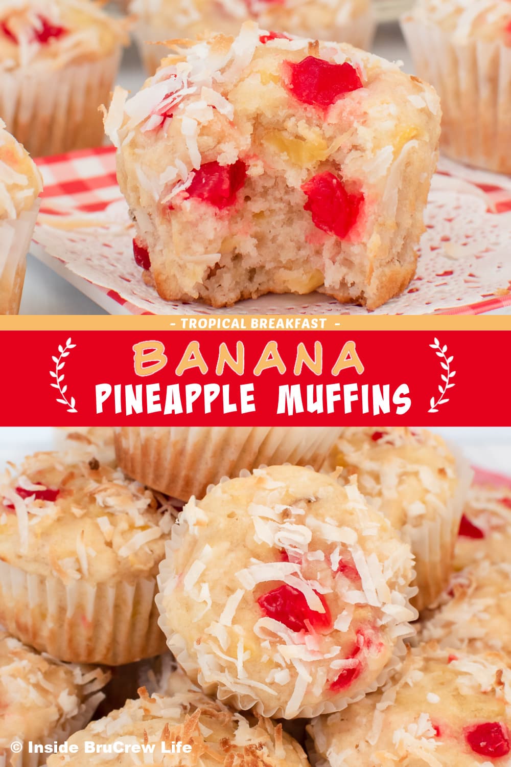 Two pictures of banana pineapple muffins collaged together with a red text box.