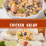 Two pictures of Mexican chicken salad collaged with a brown text box.