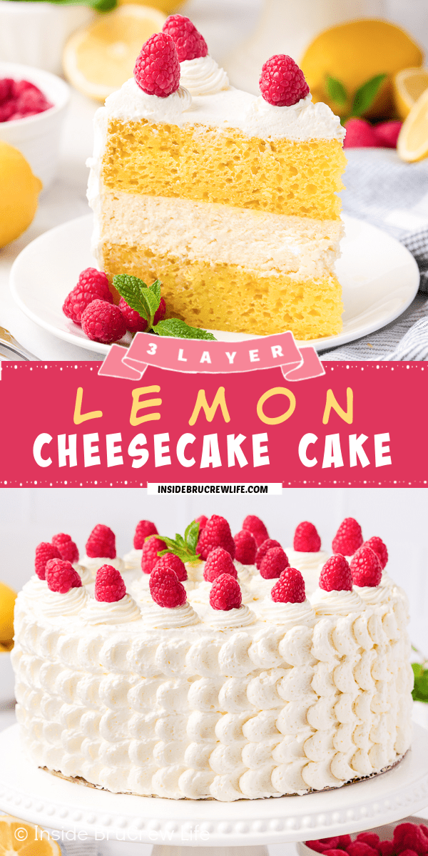 Two pictures of lemon cheesecake cake collaged together with a red text box.