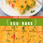 Two pictures of broccoli egg bake with a green text square.