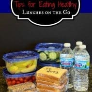 10 Tips For Eating Healthy Lunches on the Go