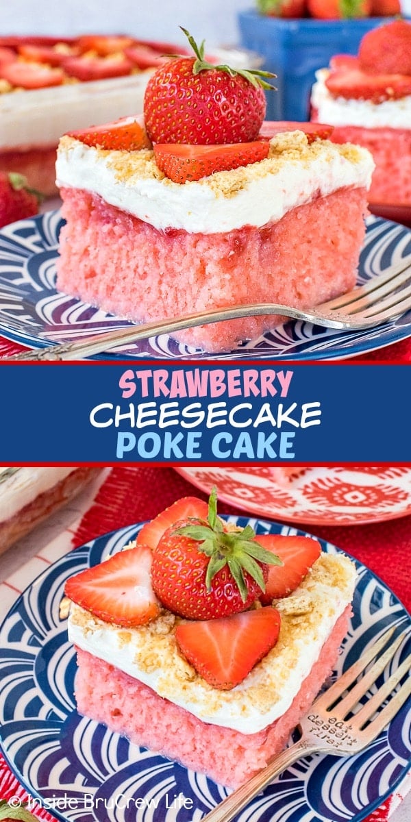 Two pictures of strawberry cheesecake poke cake collaged together with a blue text box.