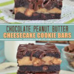 Two pictures of chocolate peanut butter cheesecake cookie bars collaged with a teal text box.