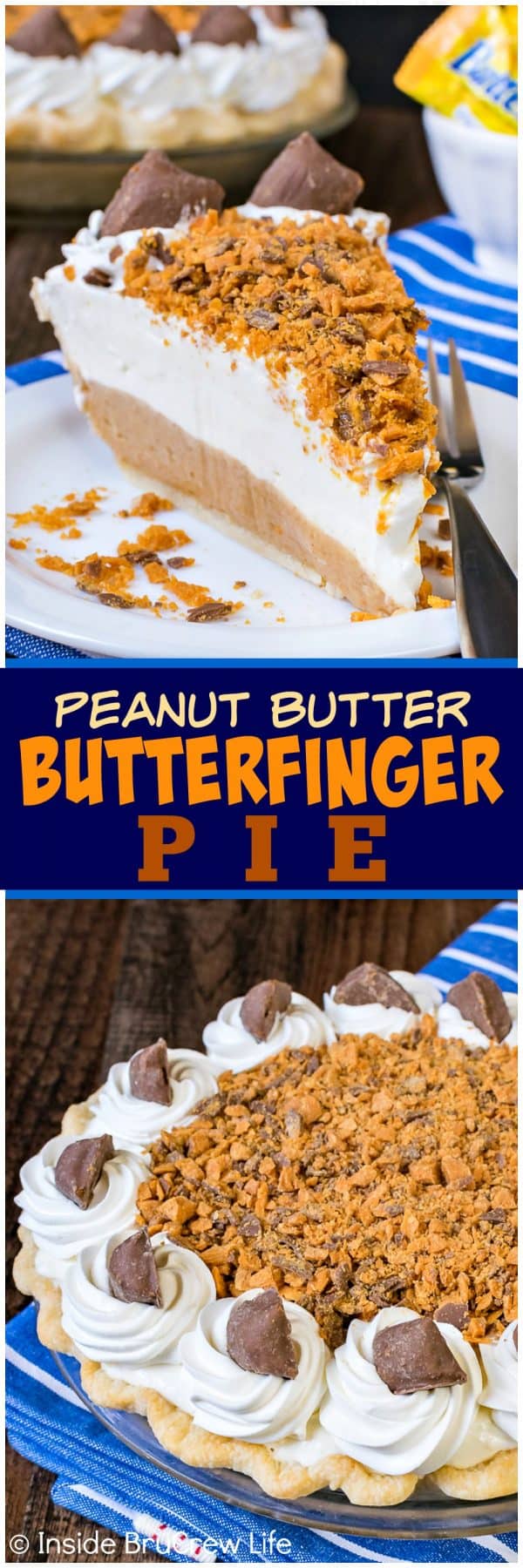 Peanut Butter Butterfinger Pie - creamy cheesecake and crunchy candy bar layers create an amazing pie that won't last. Easy recipe to make for the holidays. #pie #butterfinger #holiday #peanutbutter