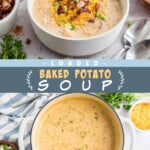 Two pictures of loaded baked potato soup with a blue text box.