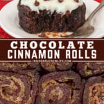 Two pictures of chocolate cinnamon rolls collaged with a brown text box.