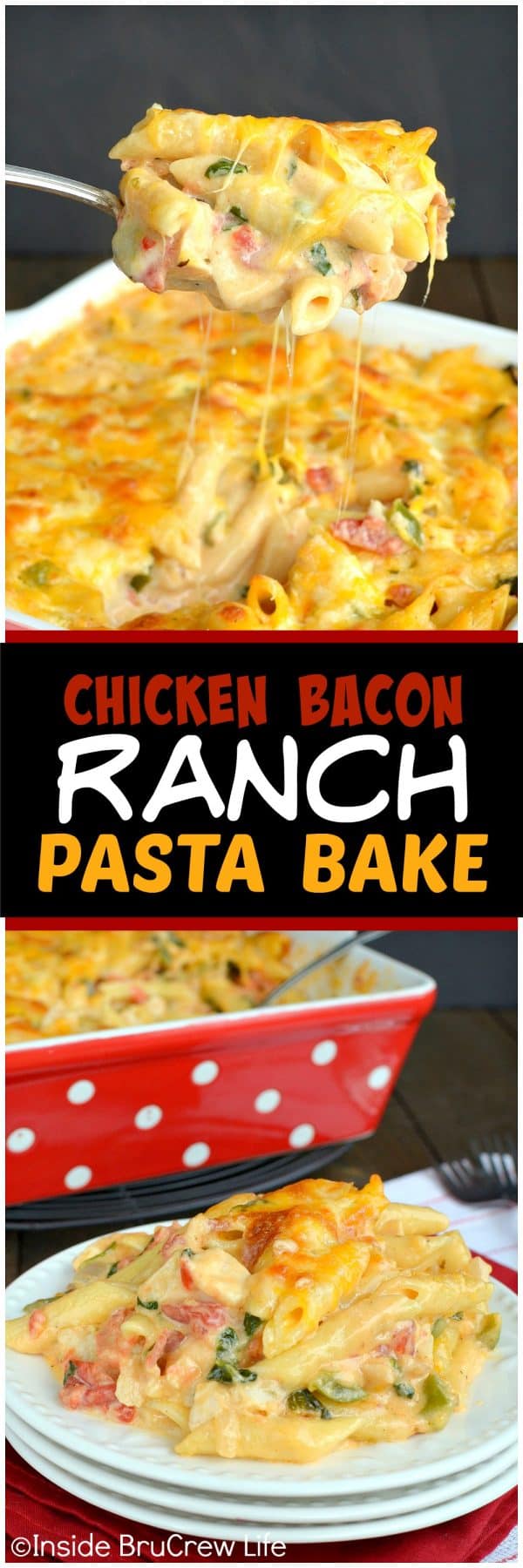 Chicken Bacon Ranch Pasta Bake - this pasta dish is loaded with meat, cheese, and veggies and always gets rave reviews. Easy comfort food recipe to make for busy nights. #pasta #chicken #bacon #comfortfood #dinner #cheesypasta