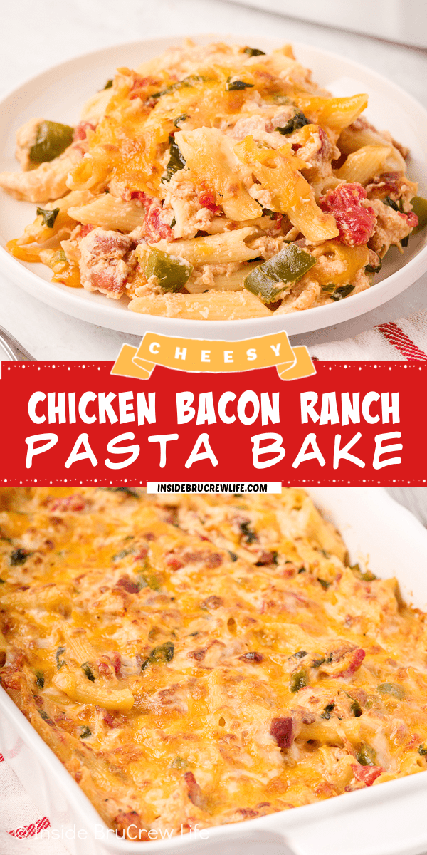 Two pictures of chicken bacon ranch pasta collaged together with a red text box.