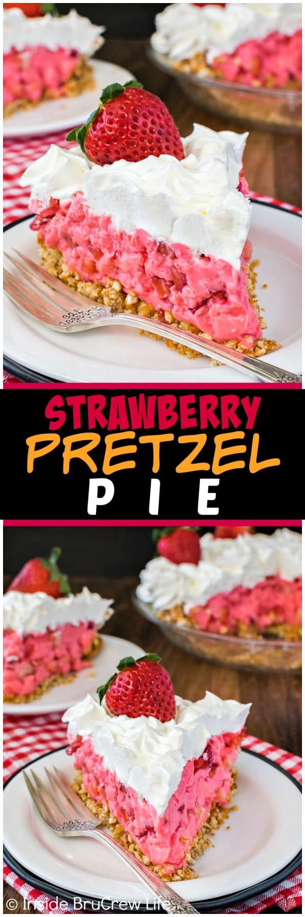 Strawberry Pretzel Pie - a sweet and salty crust and a creamy strawberry filling makes this easy no bake pie recipe a fun spring or summer dessert!!
