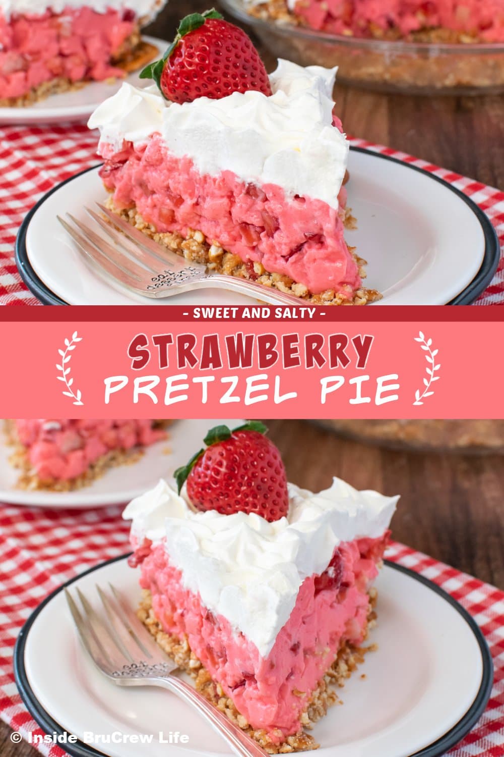 Two pictures of strawberry pretzel pie collaged together with a pink text box.