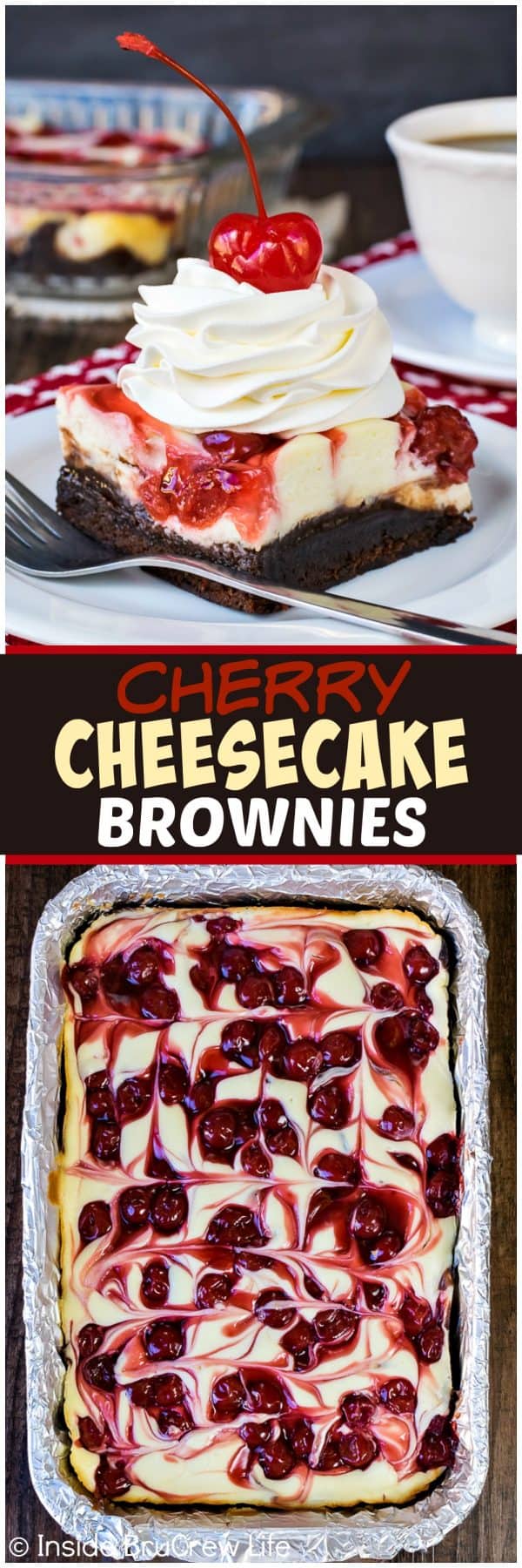 Two pictures of cherry cheesecake brownies collaged together with a black text box