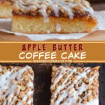 Two pictures of apple butter coffee cake collaged with a tan text box.