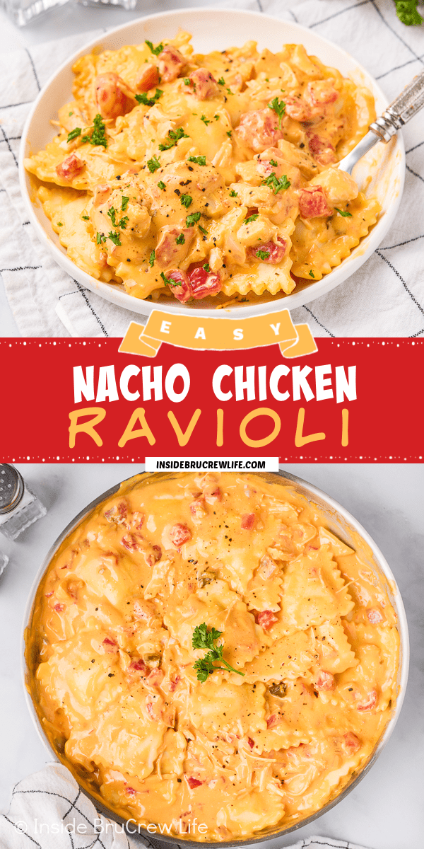 Two pictures of Nacho Chicken Ravioli collaged together with a red text box.
