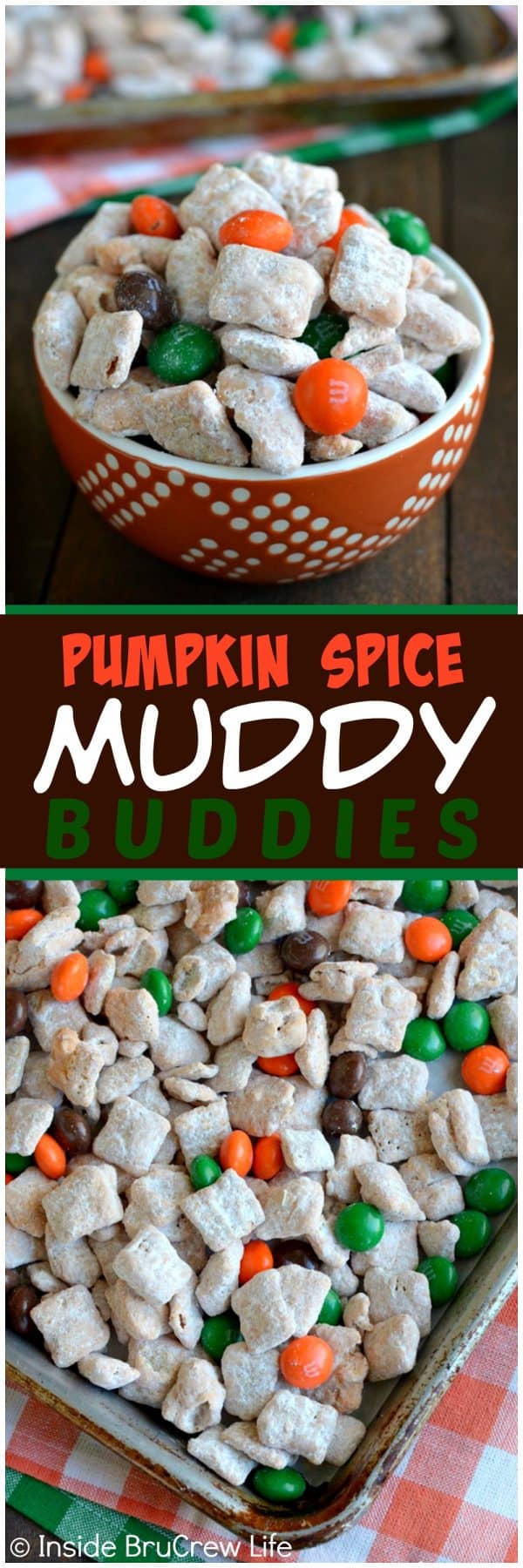 Cinnamon Pumpkin Spice Muddy Buddies - this easy snack mix is coated in pumpkin spice chocolate and has lots of fall colored candies. Great no bake recipe to make for fall parties!