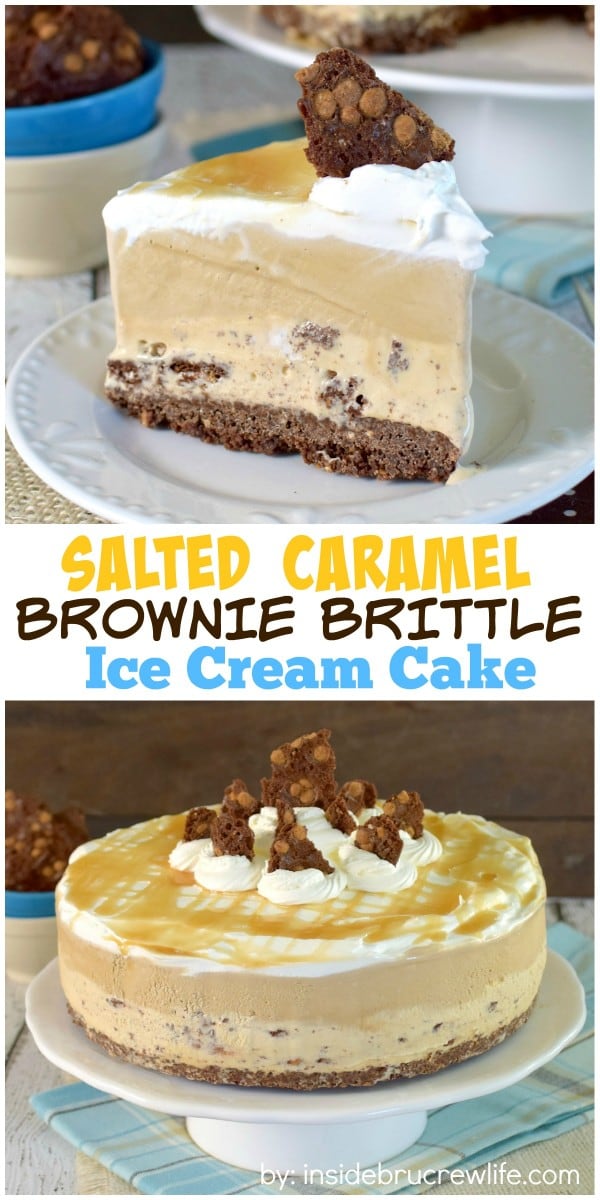 Layers of ice cream and Brownie Brittle make this such a fun no bake summer cake.