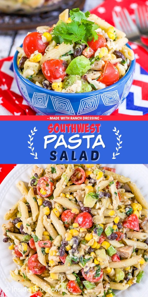 Two pictures of Southwest Pasta Salad collaged together with a blue text box