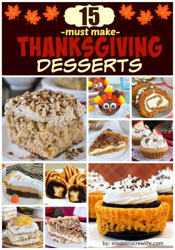 15 Thanksgiving Desserts that you need to make this Thanksgiving season.