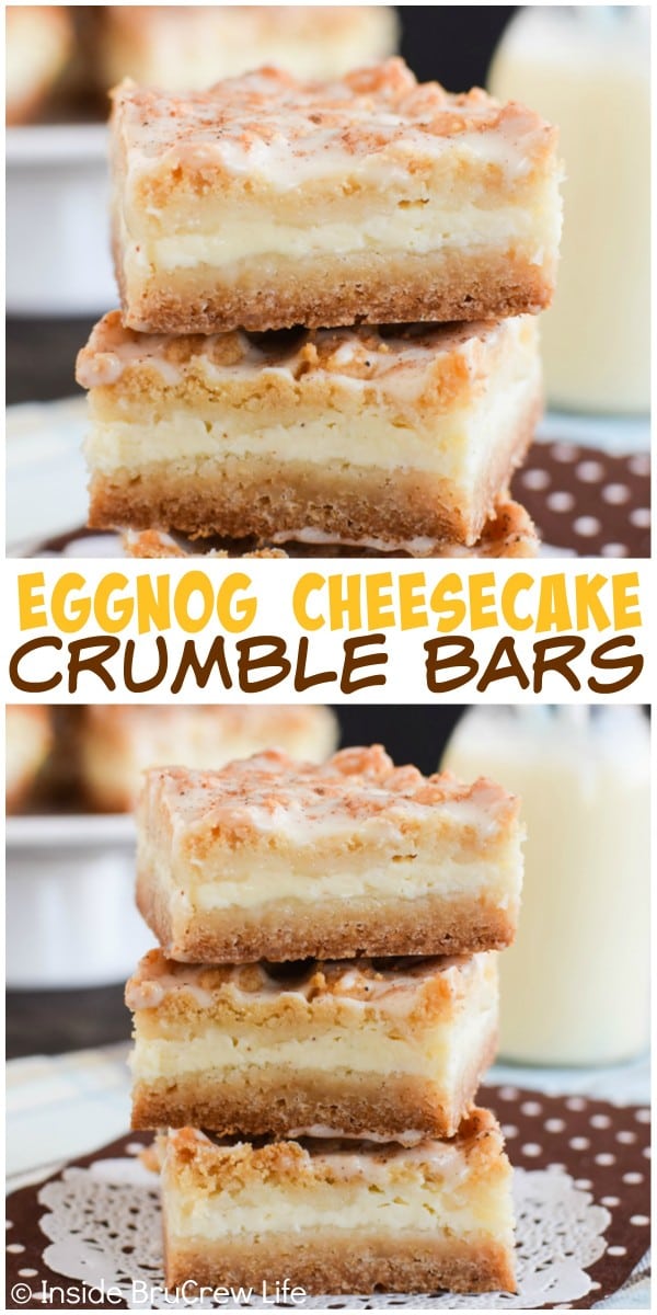 Two pictures of Eggnog Cheesecake Crumble Bars collaged together with a white text box