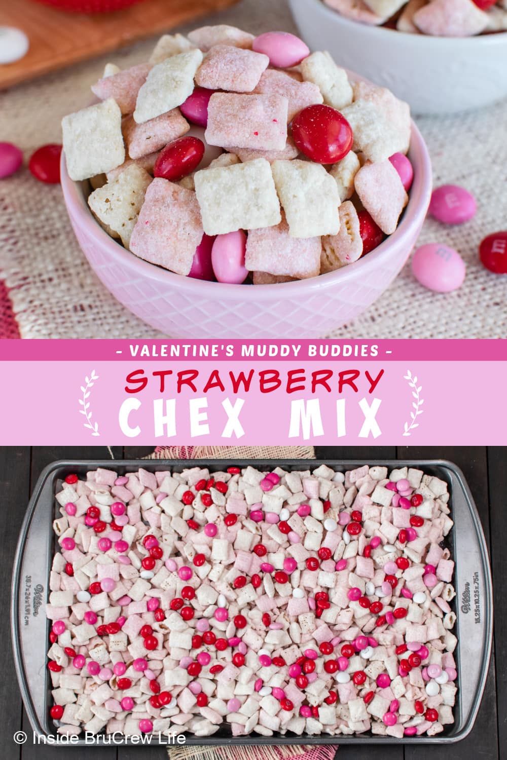 Strawberry Chex Mix (Muddy Buddies) Inside BruCrew Life