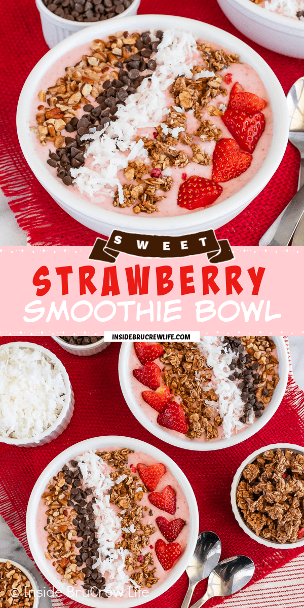 Two pictures of a strawberry smoothie bowl collaged together with a pink text box.