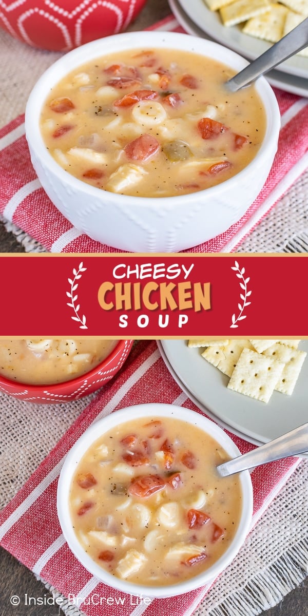 Two pictures of Cheesy Chicken Soup collaged together with a red text box