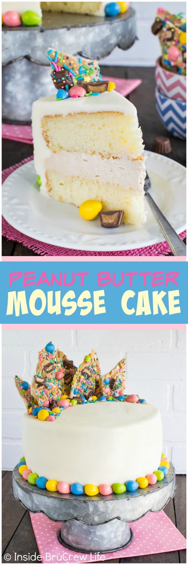 2 pictures of Peanut Butter Mousse cake separated by a box of text.