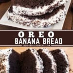 Two pictures of Oreo banana bread collaged with a dark brown text box.