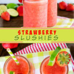 Two pictures of strawberry slushies collaged with a bright green text box.