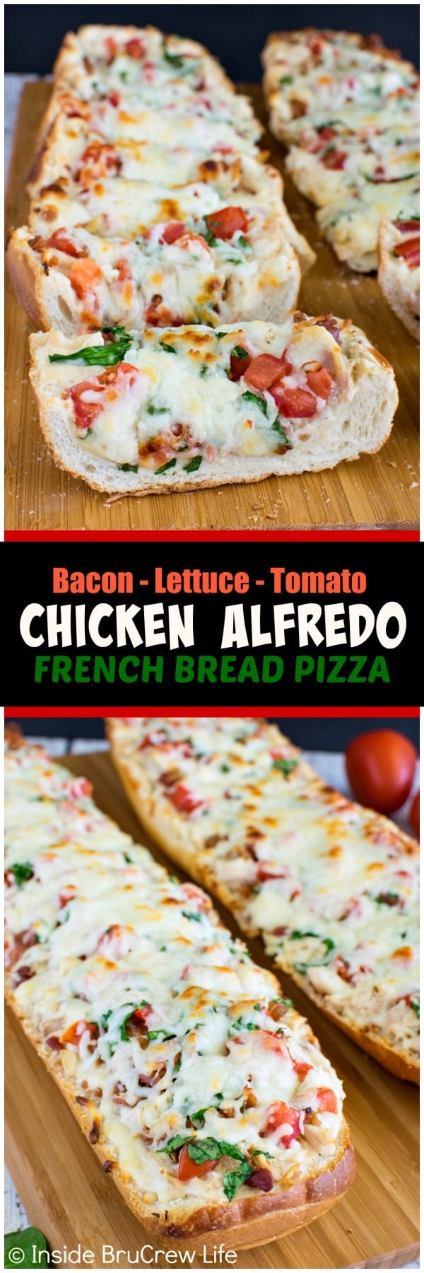 BLT Chicken Alfredo French Bread Pizza - this easy pizza is loaded with meat, veggies, and cheese. Awesome dinner recipe for busy nights!