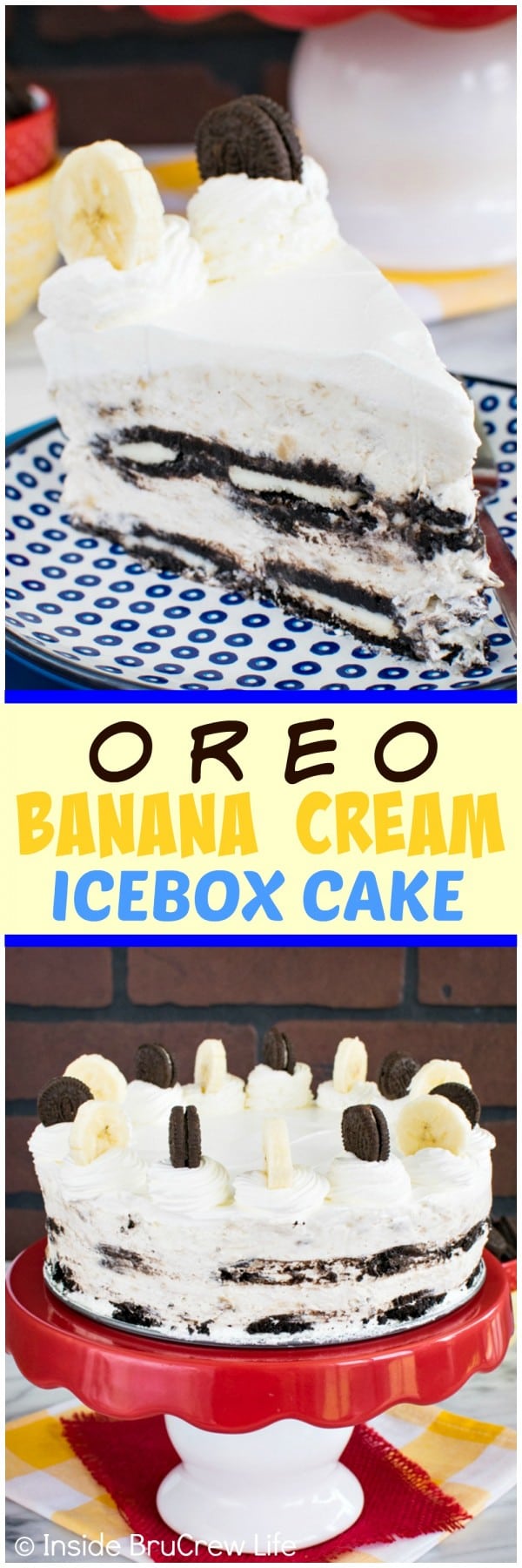 Oreo Banana Cream Icebox Cake - layers of cream filled cookies & no bake cheesecake make this no bake cake a fun treat. Awesome dessert recipe for hot summer days!