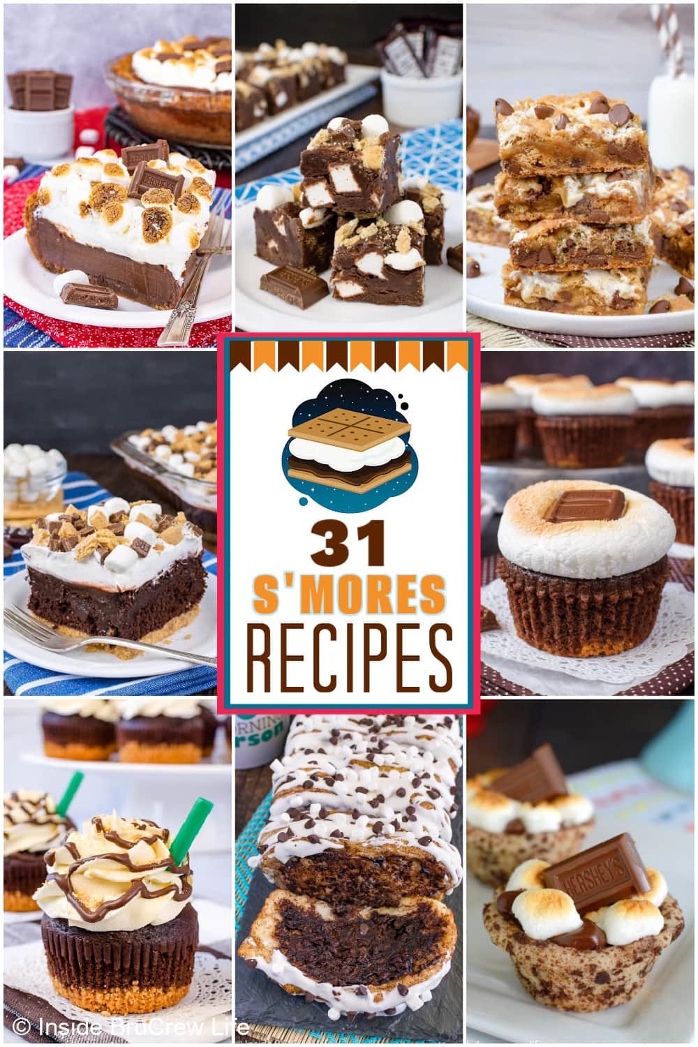 Nine s'mores desserts collaged with a fun text box.