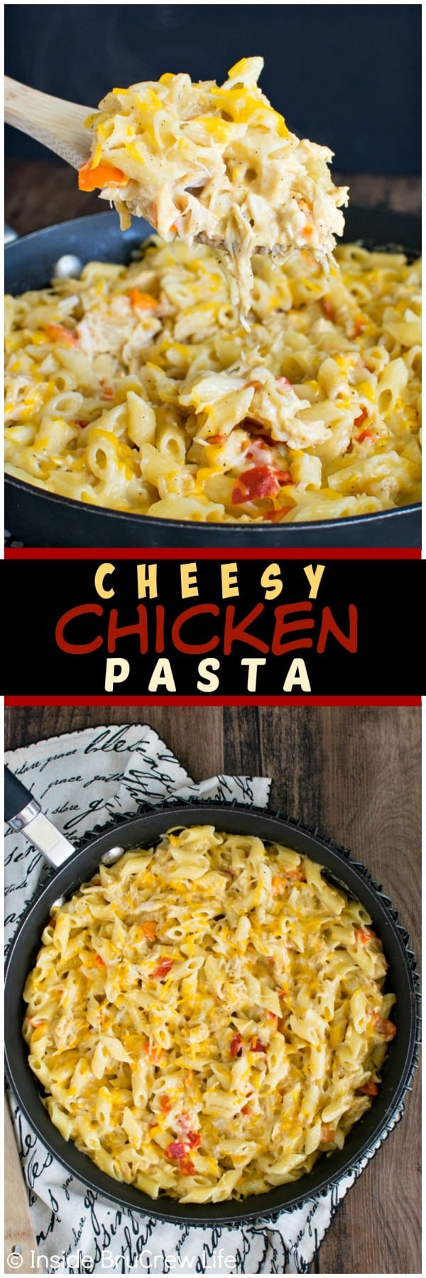 Cheesy Chicken Pasta Skillet Recipe - Inside BruCrew Life