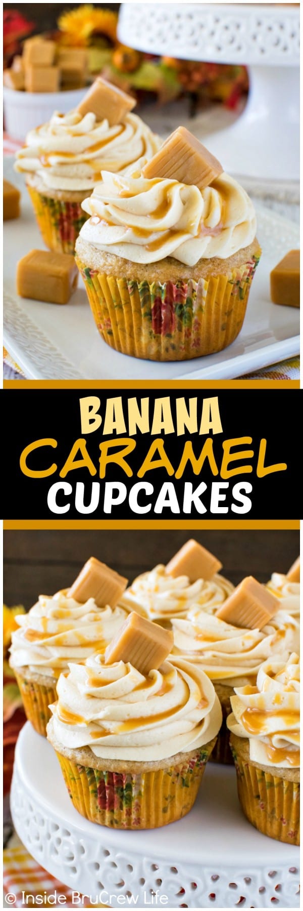 Banana Caramel Cupcakes - three times the caramel gives these easy banana cupcakes a sweet flavor. Great dessert recipe for parties!