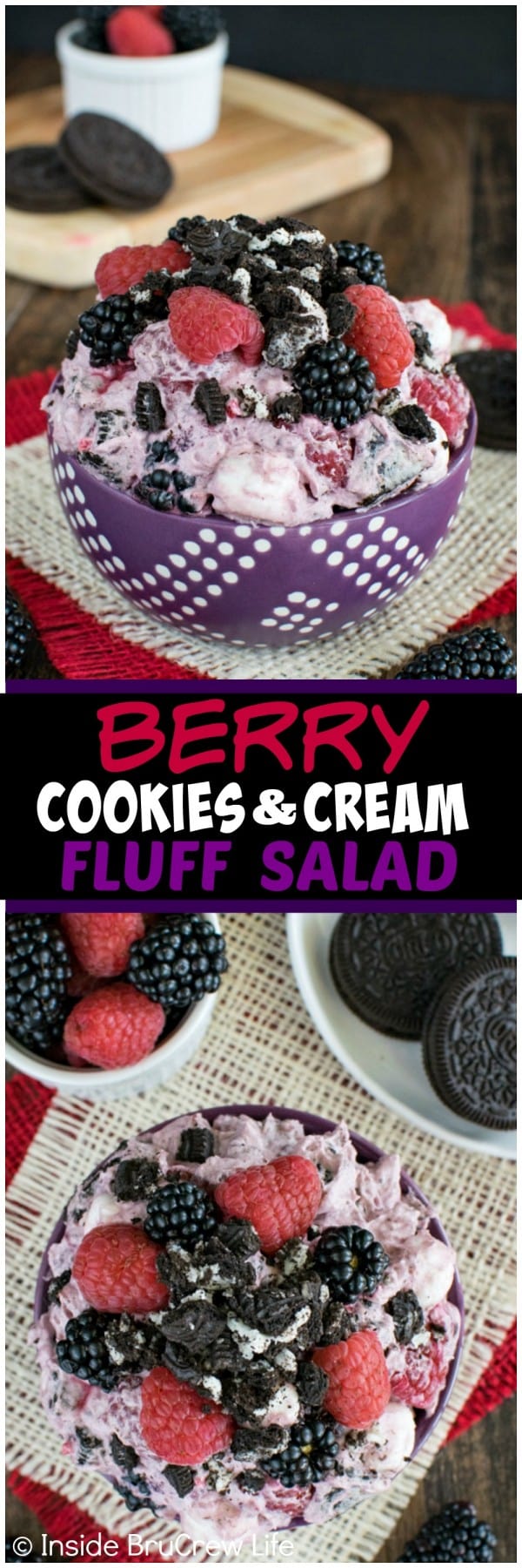 Berry Cookies and Cream Fluff Salad - berries and cookie chunks add a fun flair to this easy dessert salad. Great no bake recipe for picnics!
