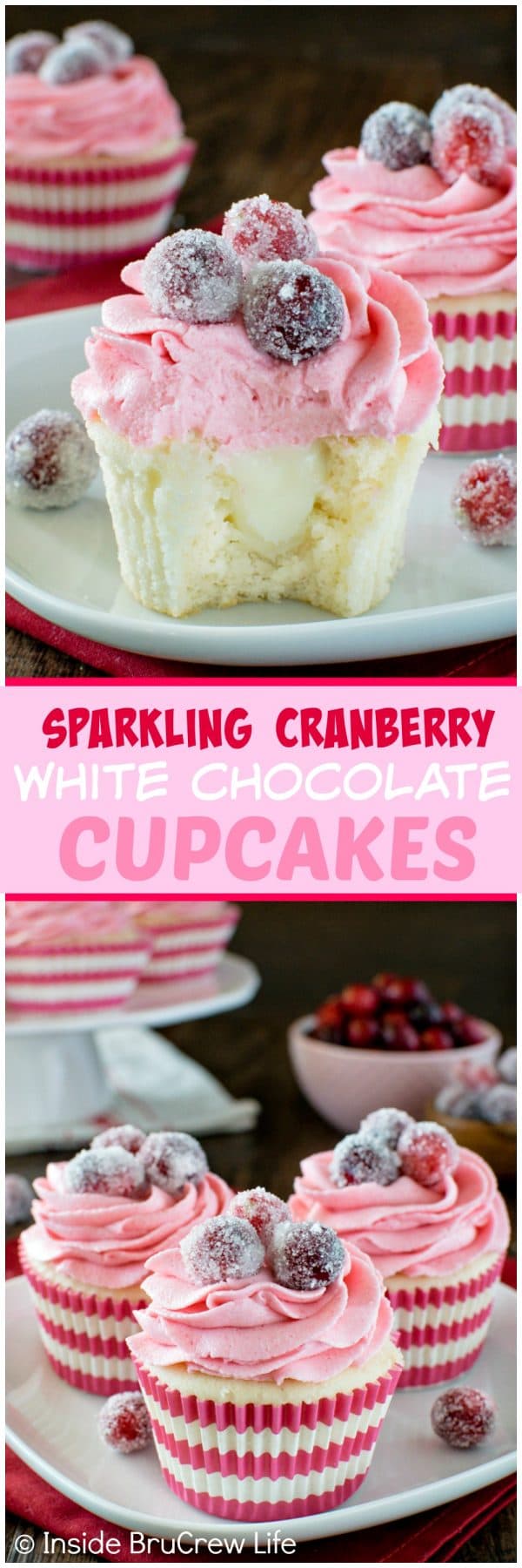 Sparkling Cranberry White Chocolate Cupcakes - a hidden creamy center & fresh berry frosting makes these cupcakes a fun recipe to make for your holiday dessert tables.