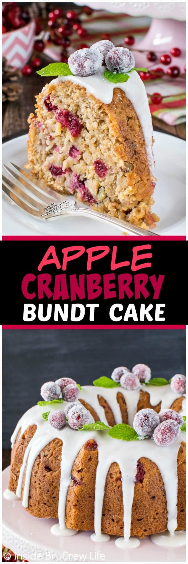 Apple Cranberry Bundt Cake - a sweet glaze and fresh apples & berries make this a fun and festive cake. Great recipe for holiday parties!