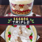 Two pictures of an eggnog trifle collaged with a black text box.