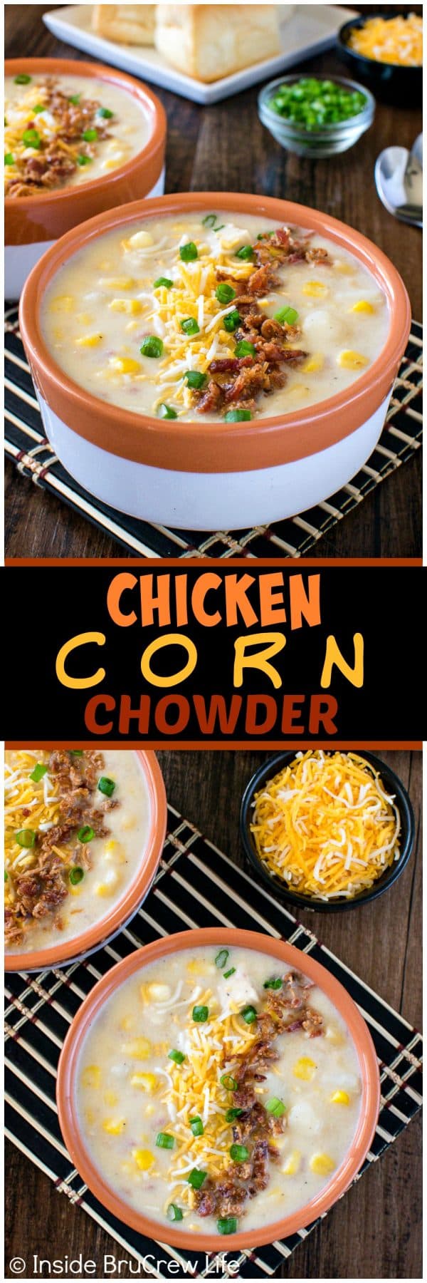 Chicken Corn Chowder - homemade chunky potato soup loaded with meat, cheese, and veggies. Perfect comfort food recipe for a cold day!