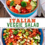 Pinterest image for Italian Veggie Salad.