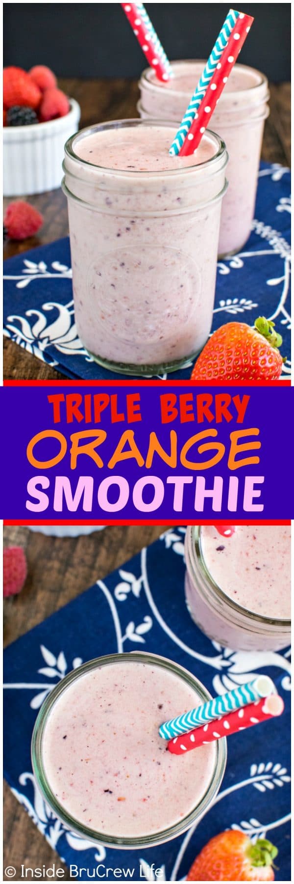 Triple Berry Orange Smoothie - three kinds of fruit, yogurt, and protein make this smoothie a healthy choice. Great for breakfast or an afternoon snack!
