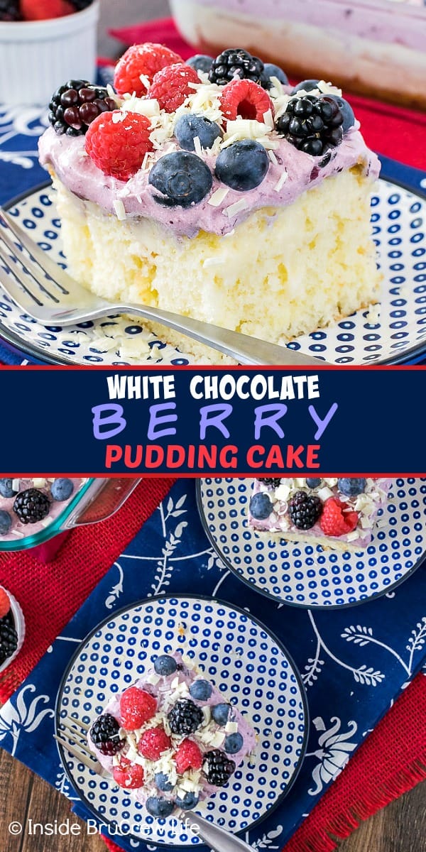 Two pictures of White Chocolate Berry Pudding Cake collaged together with a dark blue text box