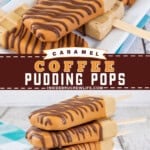 Pinterest image for coffee pudding pops.